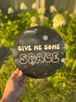 Give Me Some Space