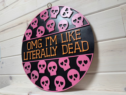 Door Hanger (OMG Literally Dead)